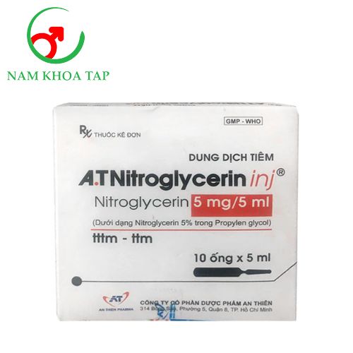 A.T Nitroglycerin inj 5mg/5ml Dược phẩm An Thiên - Kiểm soát tăng huyết áp trước khi phẫu thuật